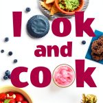 Look and Cook: A Preschool Cookbook for Kids-0